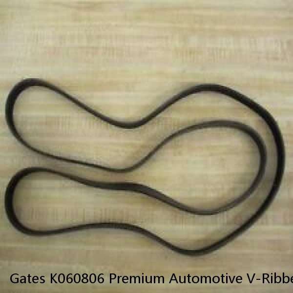 Gates K060806 Premium Automotive V-Ribbed Belt