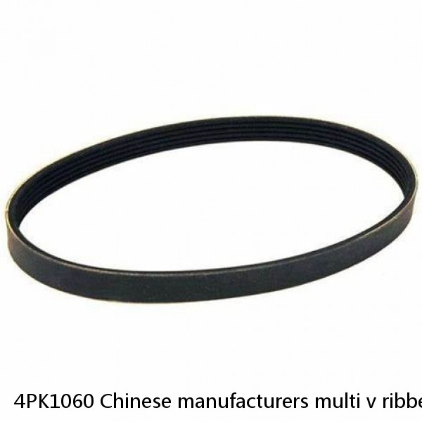 4PK1060 Chinese manufacturers multi v ribbed transmission belts 4PK1060
