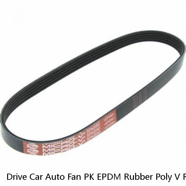 Drive Car Auto Fan PK EPDM Rubber Poly V Ribed Belt Ribbed Multi Rib Motor Engine V Ribed Belt For Auto